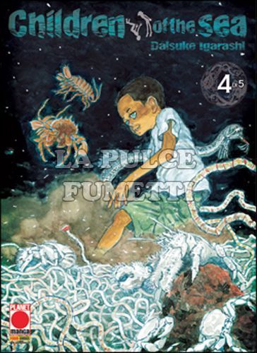 CHILDREN OF THE SEA #     4